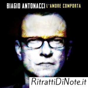 Biagio Antonacci, la recensione del nuovo album “L’amore comporta” 